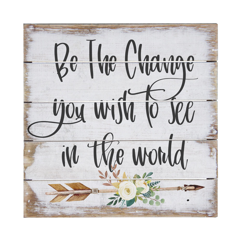 Be The Change