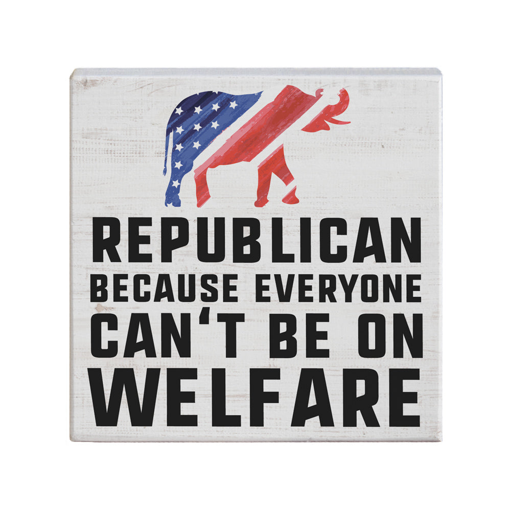 Republican Because