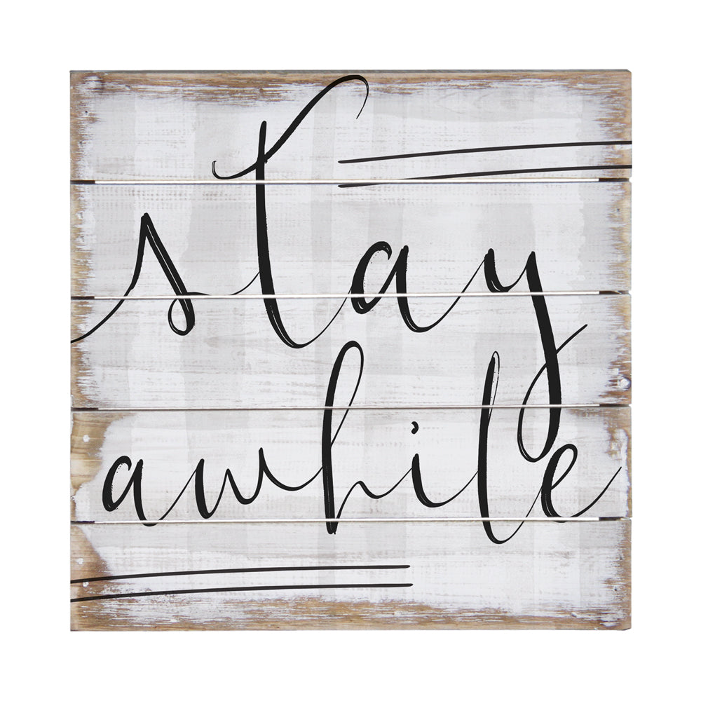 Stay Awhile