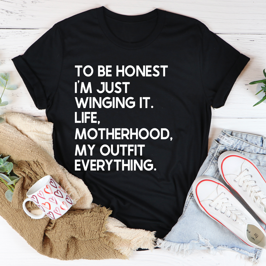 I'm Just Winging It T-Shirt