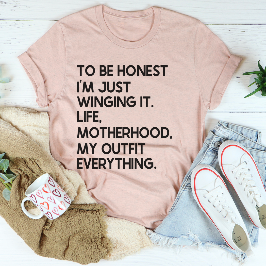 I'm Just Winging It T-Shirt