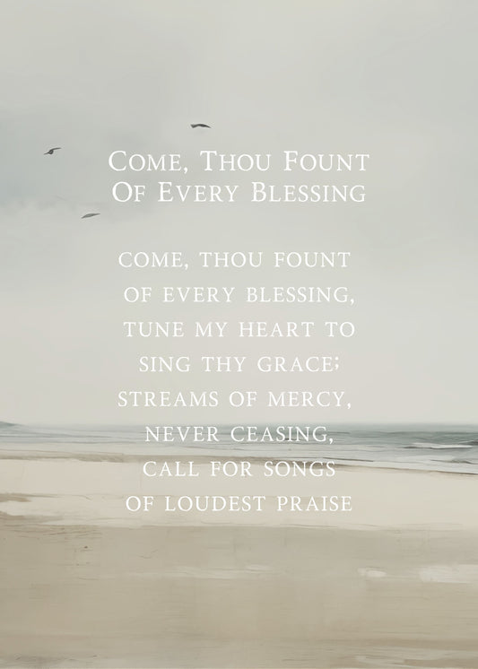 Come Thou Fount | 5x7 Hymn Art Print