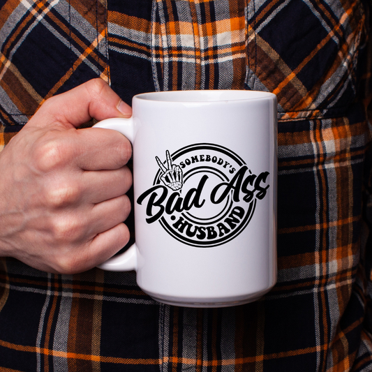 "Somebody's Bad A** Husband" Gift Mug Ceramic Coffee Mug