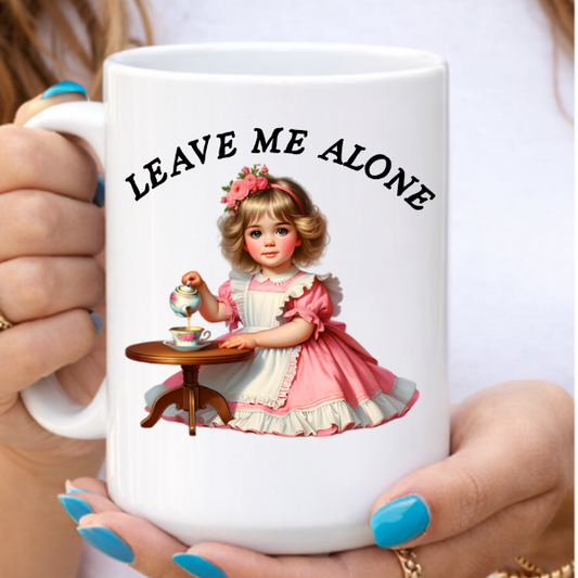 Leave Me Alone, Cute 15 OZ Ceramic Coffee Mug