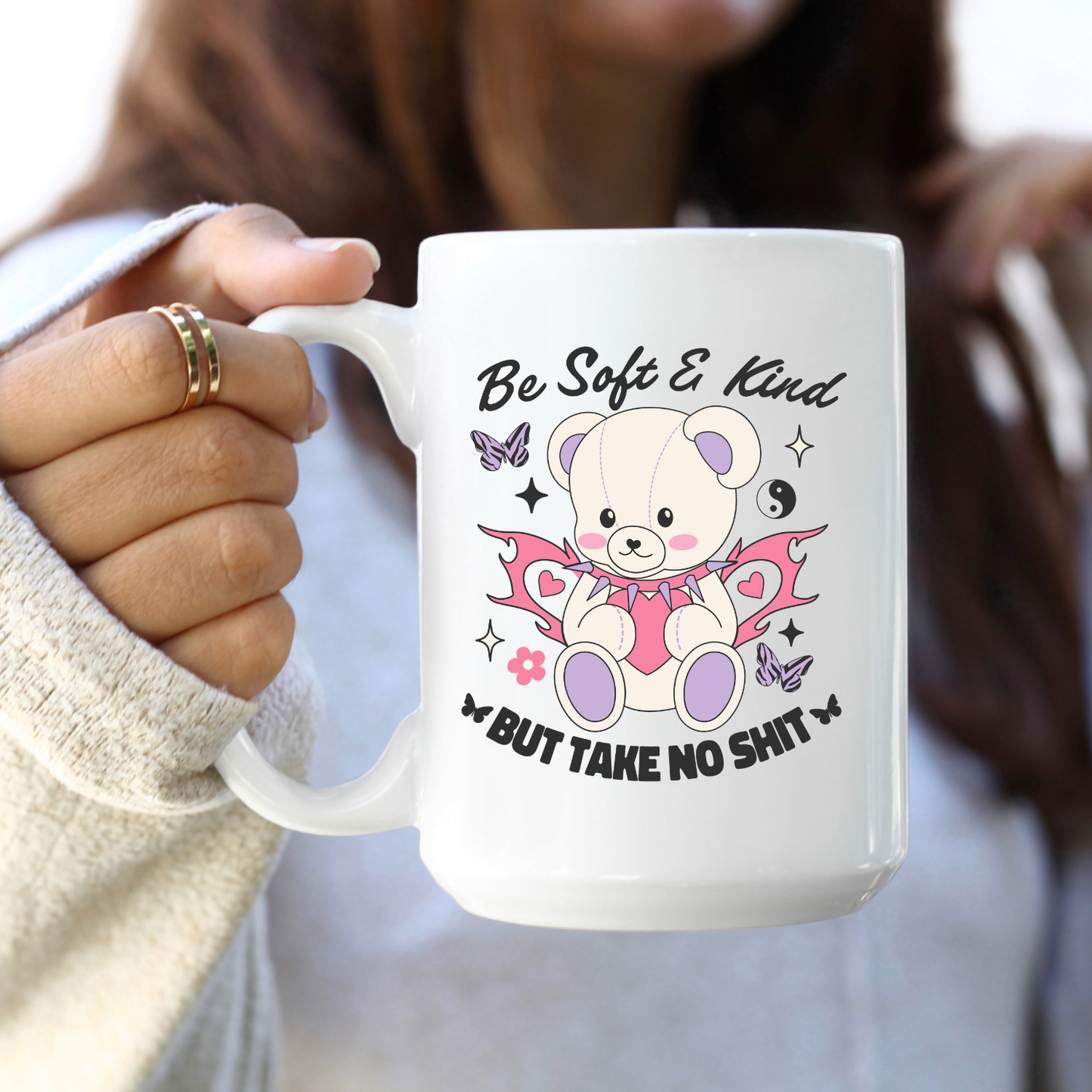 Be Soft & Kind But.. Ceramic Coffee Mug