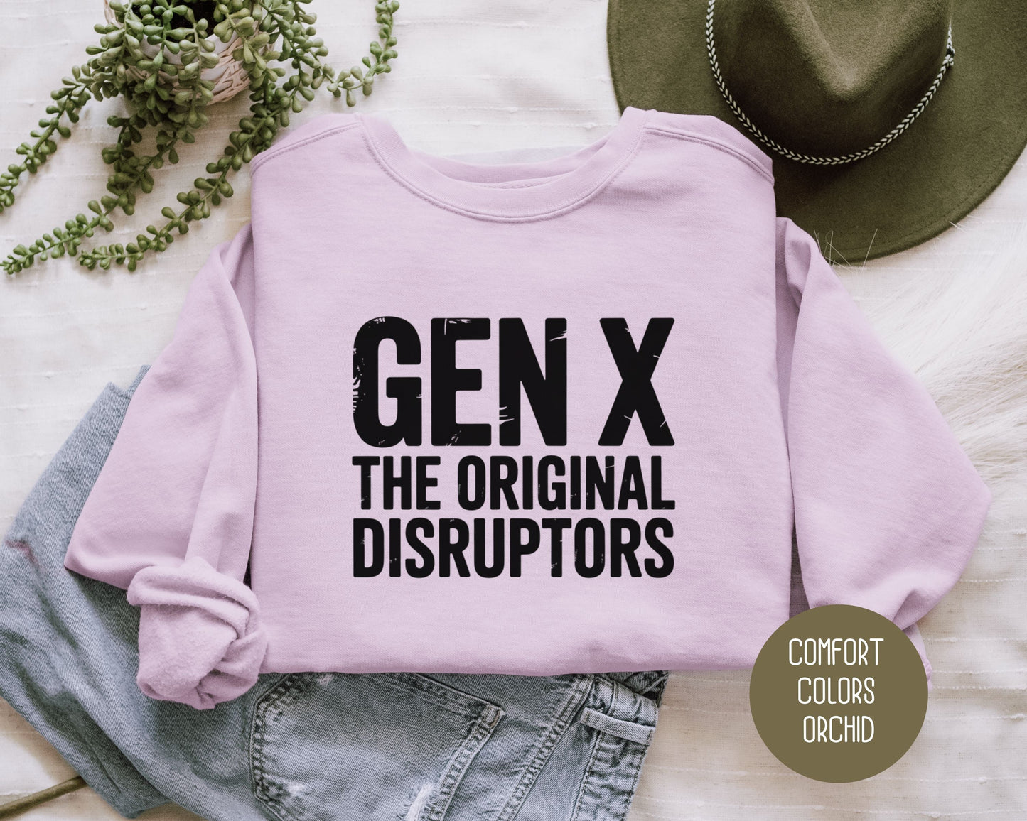 Gen X The Original Disruptors Comfort Colors Sweatshirt