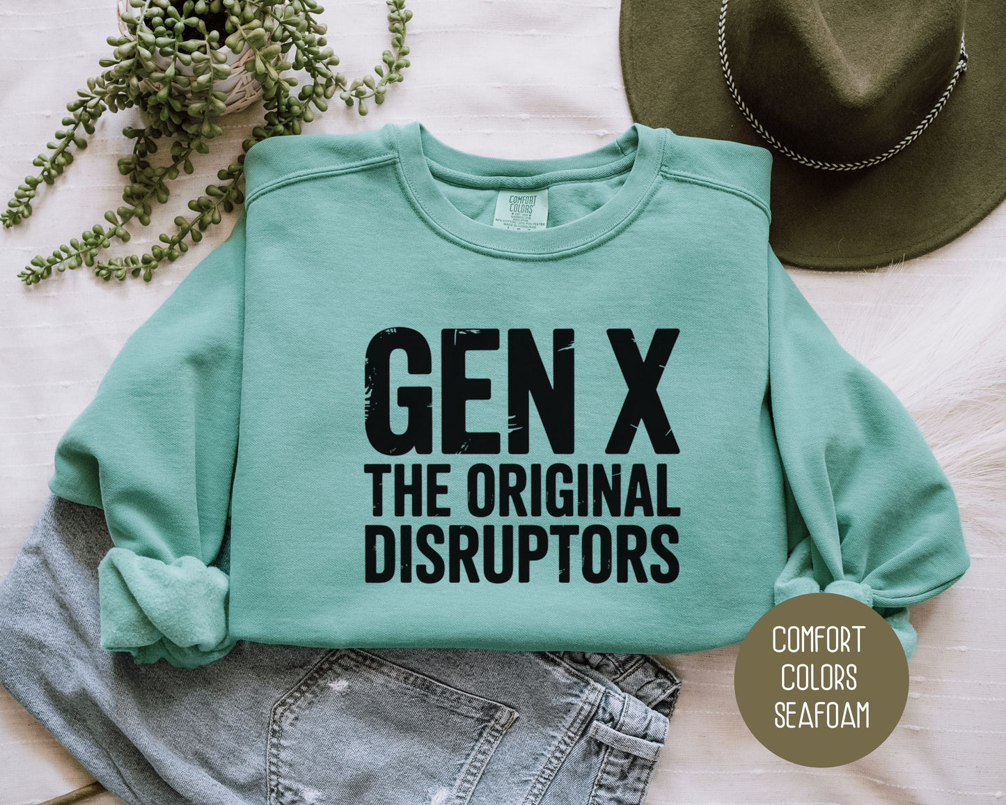 Gen X The Original Disruptors Comfort Colors Sweatshirt