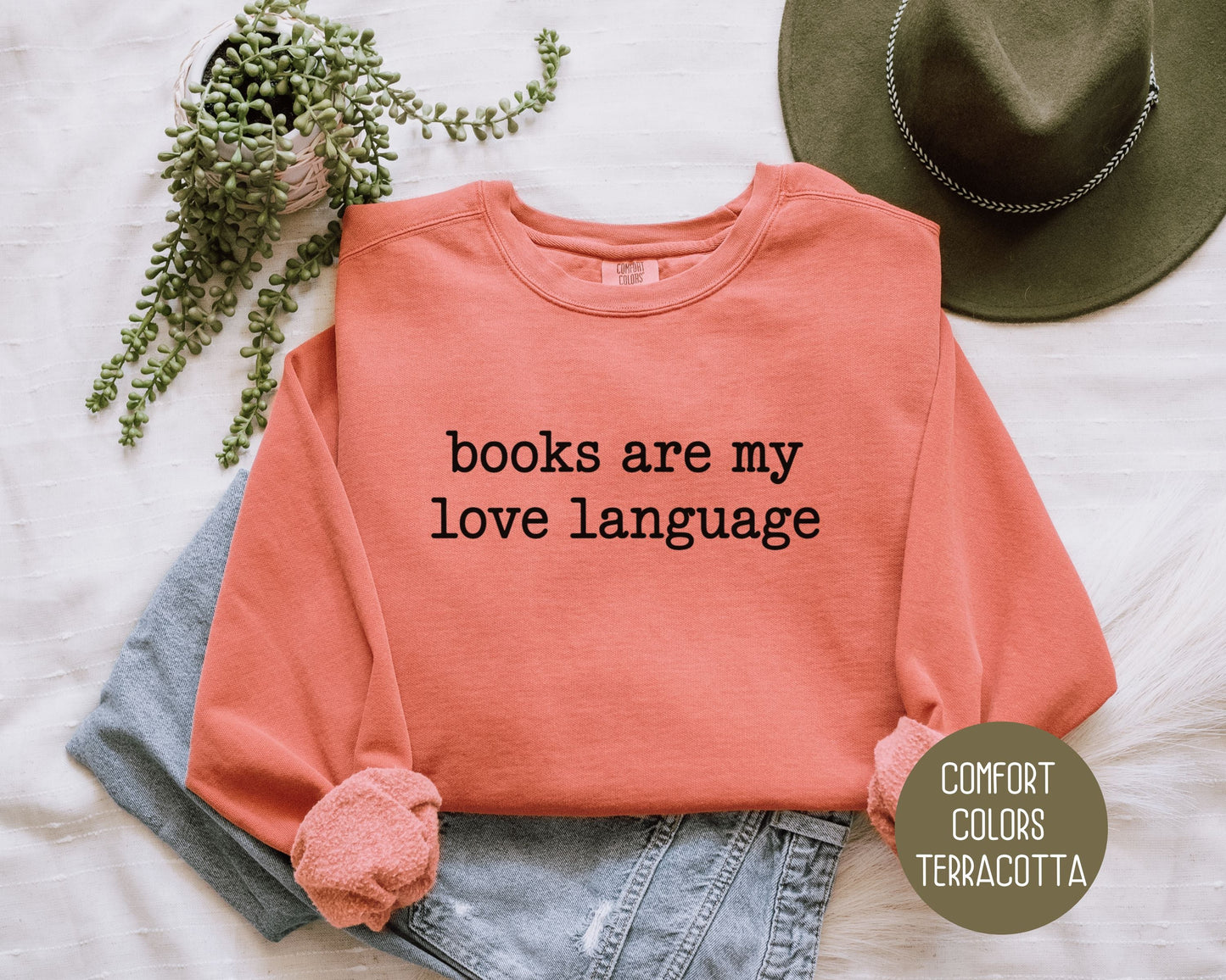Books are My Love Language Comfort Colors Sweatshirt