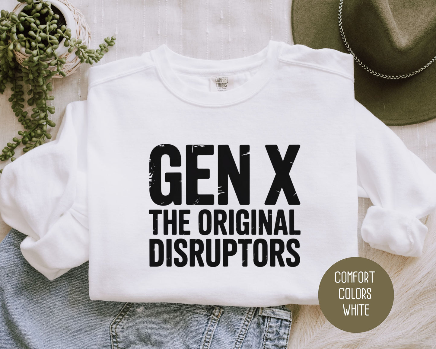Gen X The Original Disruptors Comfort Colors Sweatshirt