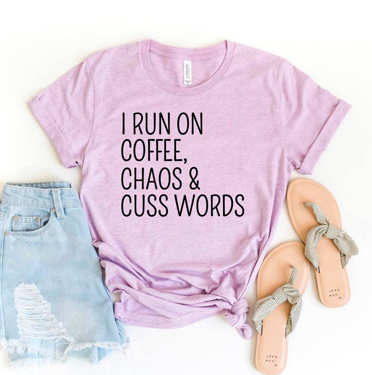 I Run On Coffee Chaos & Cuss Words T-shirt