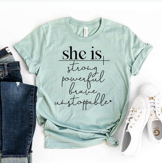 She Is Strong Powerful T-shirt
