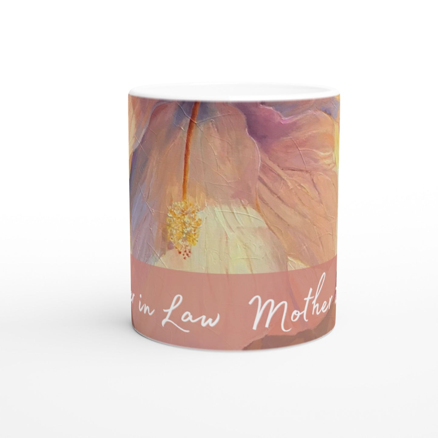'Mother in Law' 11oz White Ceramic Mug | Bridal Collection with 'Hibiscus' Artwork by American Artist Barbara Cleary