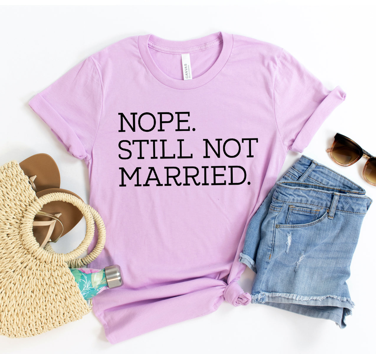 Nope Still Not Married T-shirt