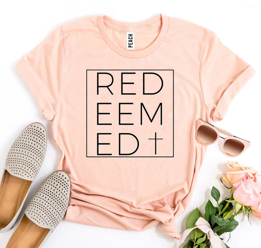 Redeemed T-shirt