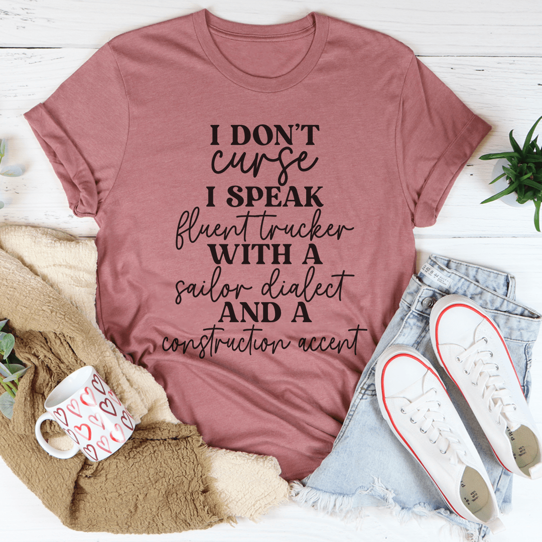 I Don't Curse Tee