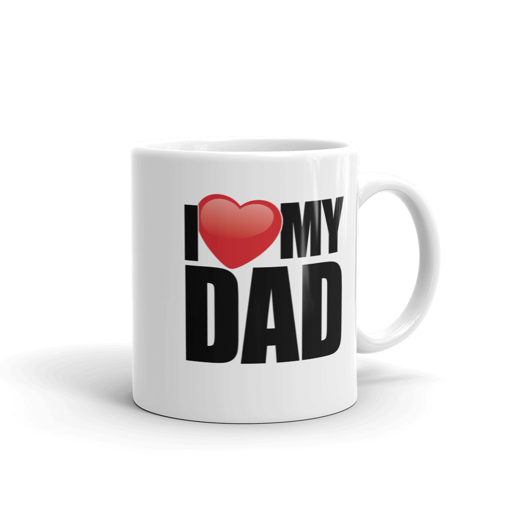 I Love My Dad Coffee Mug