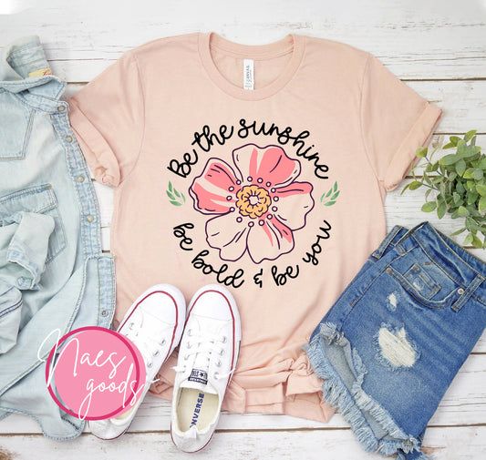 Be The Sunshine T-shirt
