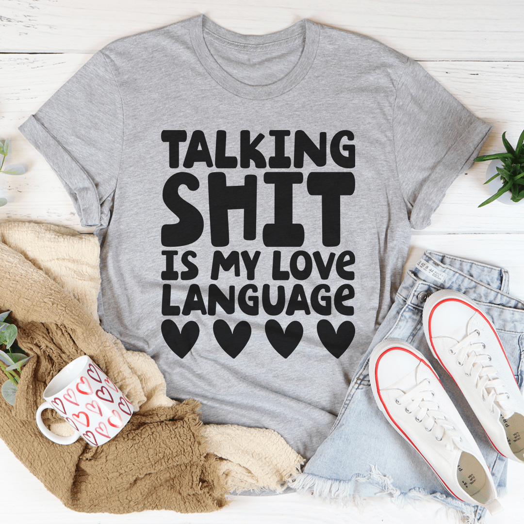 My Love Language Tee