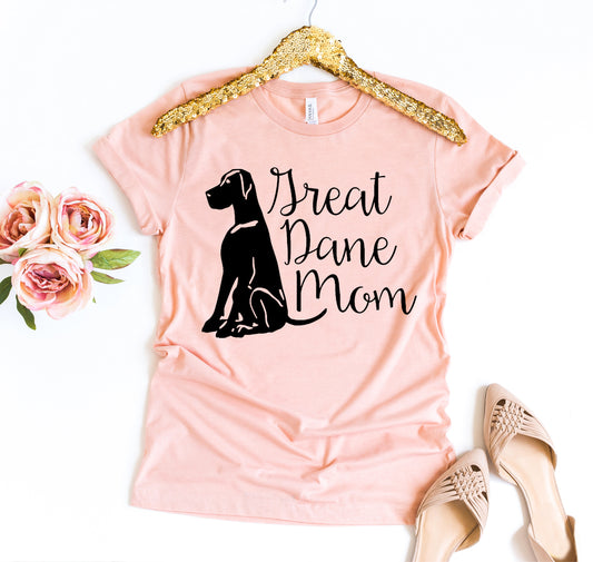 Great Dane Mom T-shirt