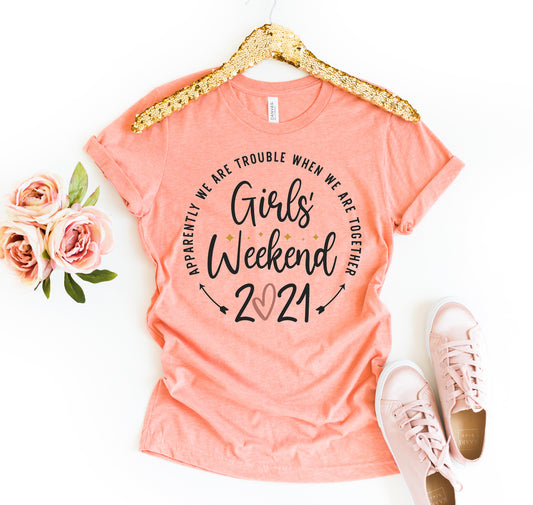 Girls Weekend 2021 T-shirt