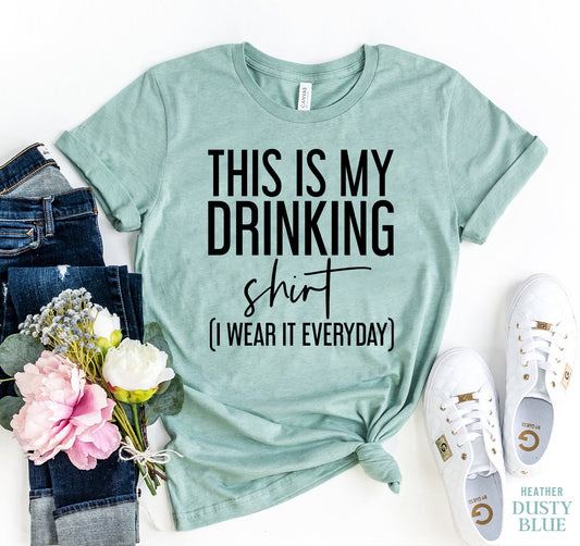 This Is My Drinking Shirt T-shirt