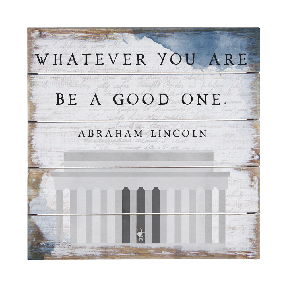 Be A Good One