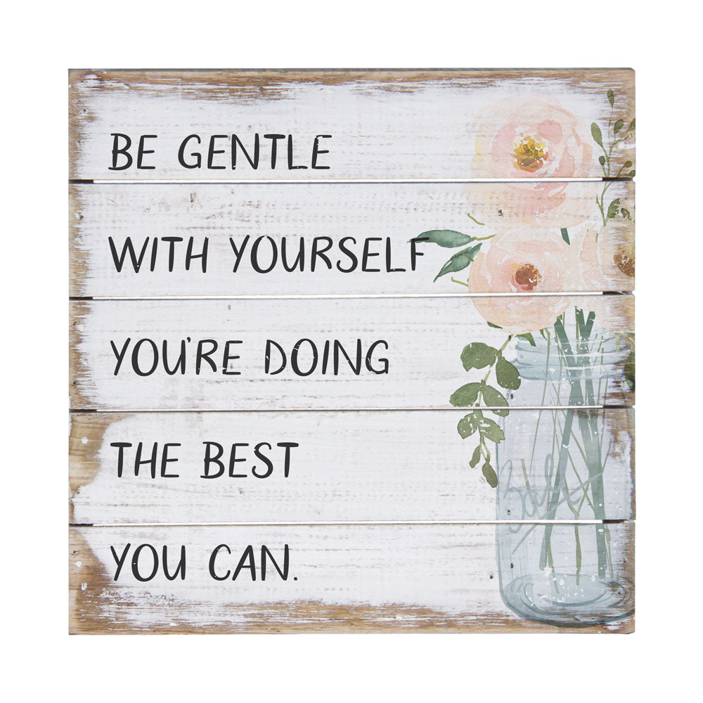 Be Gentle