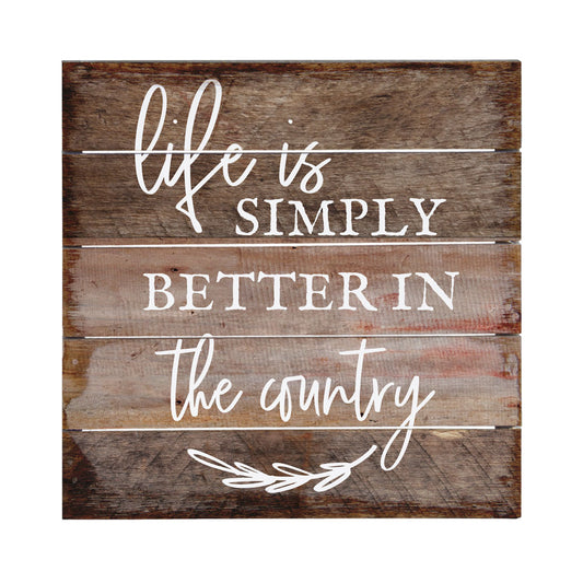 Better In The Country