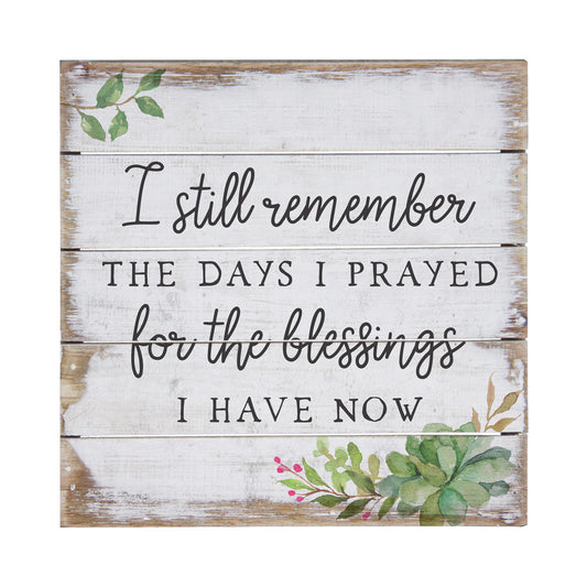 Blessings I Have