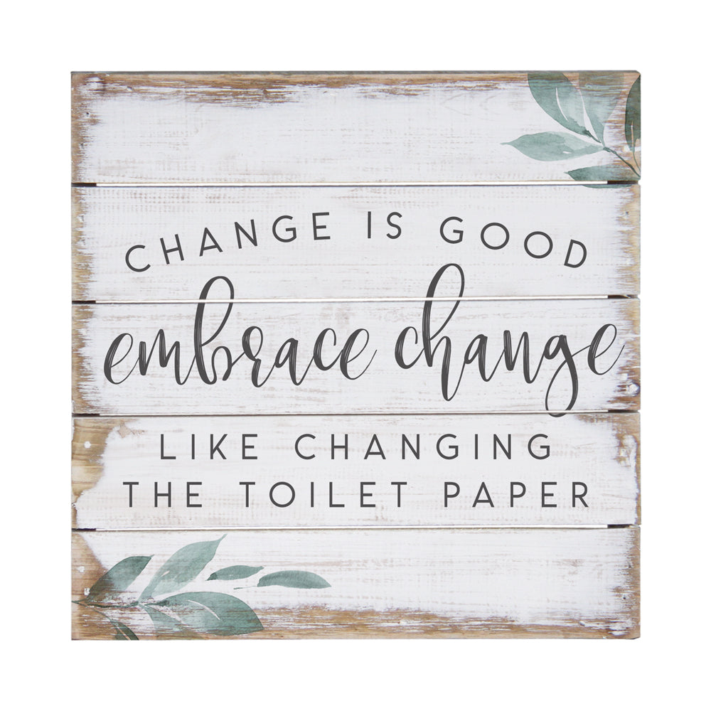 Change Is Good