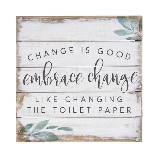 Change Is Good