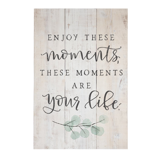 Enjoy These Moments