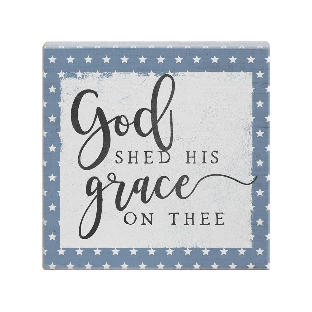 God Shed Grace