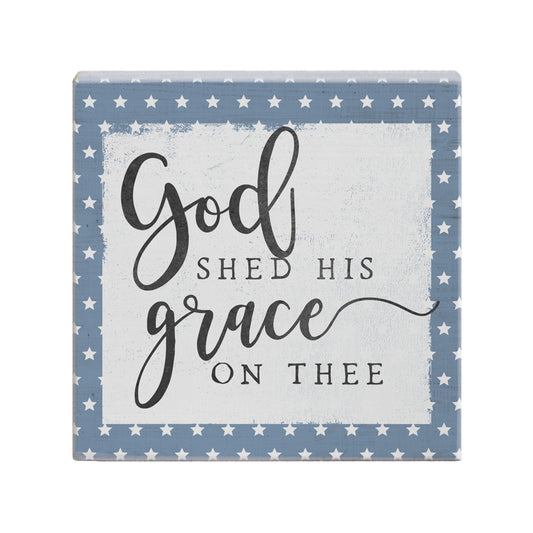 God Shed Grace