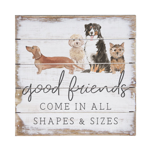 Good Friends Come