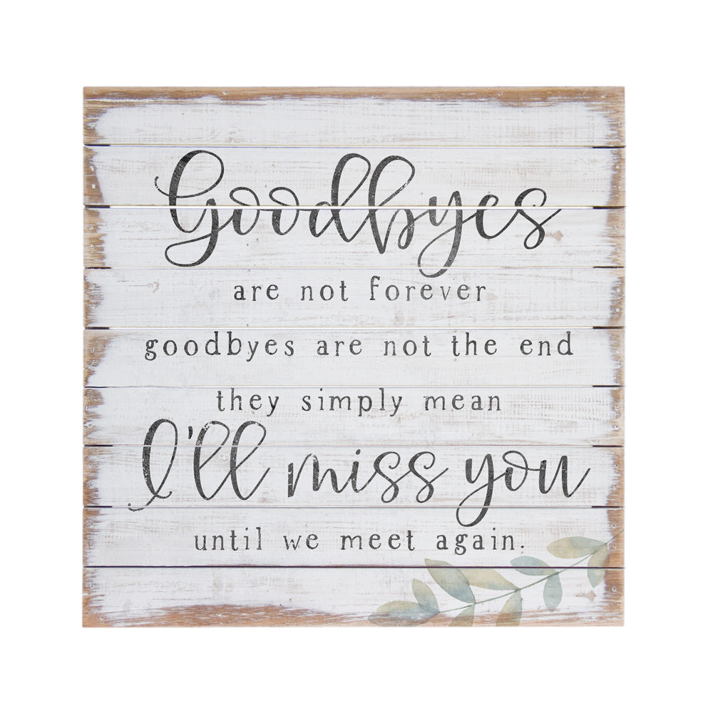 Goodbyes