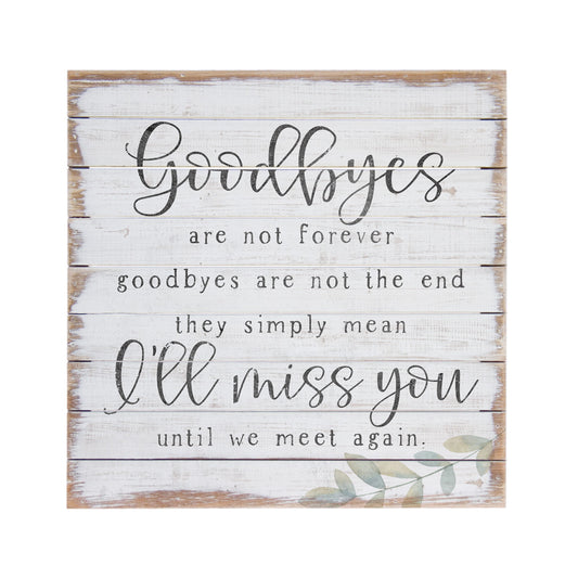 Goodbyes