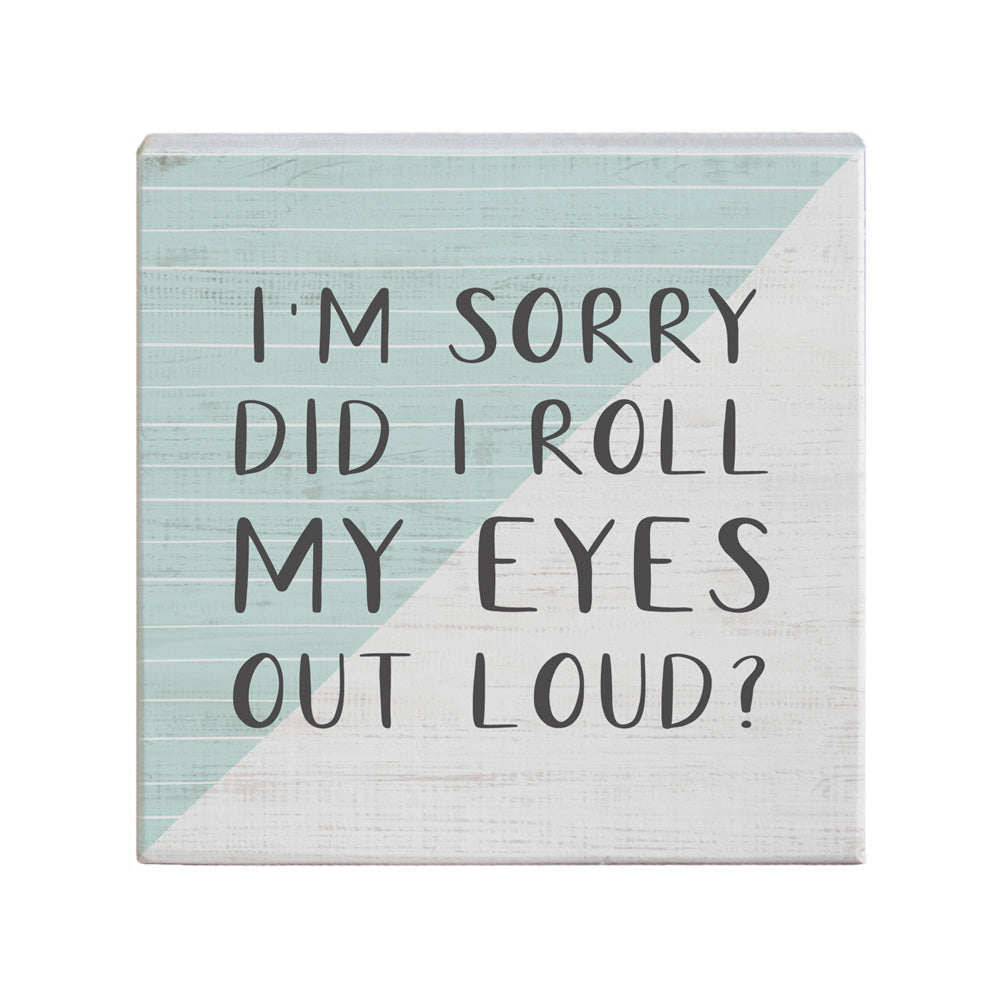 Roll My Eyes