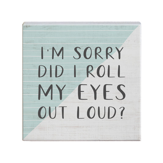 Roll My Eyes