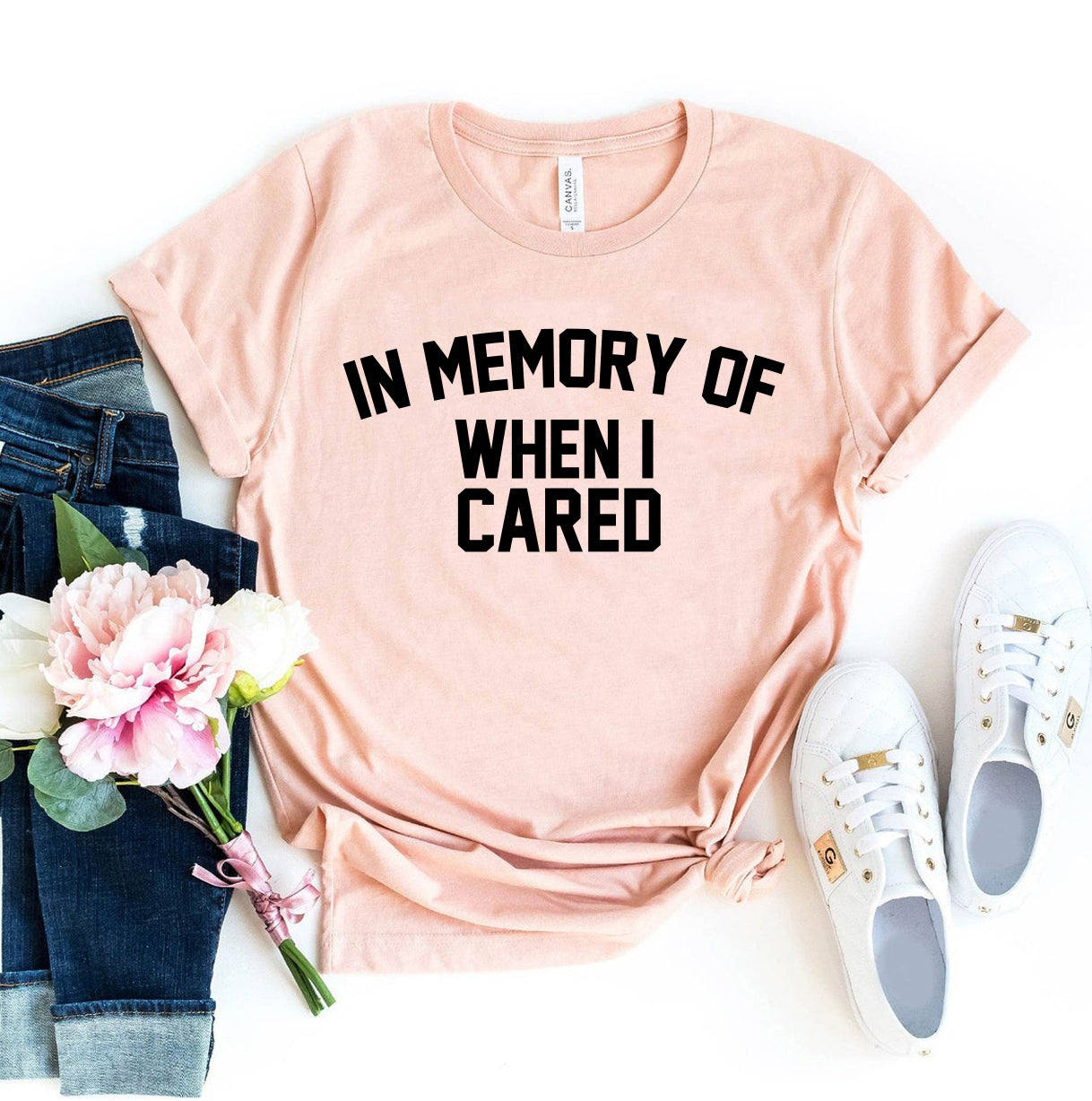 In Memory Of When I Cared T-shirt