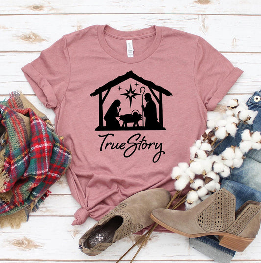 True Story T-shirt